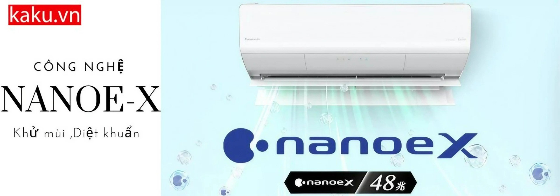 Công nghệ NanoeX khử mùi
